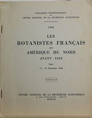 Les botanistes français en Amérique du nord avant 1850