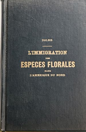 L'immigration des espèces florales eurasiatiques dans l'Amérique du Nord