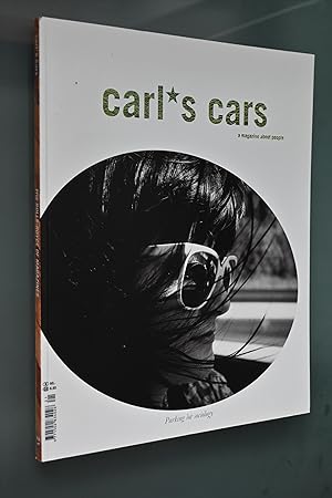 CARL'S CARS MAGAZINE 'PARKING LOT SOCIOLOGY' ISSUE 21 - FALL 2007