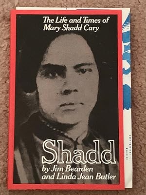 Shadd: The Life and Times of Mary Shadd Cary