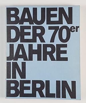Bauen der 70er Jahre in Berlin.