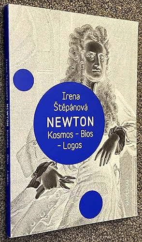 Newton: Kosmos - Bios - Logos
