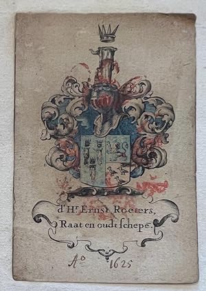 Handcolored 17th century heraldic drawing, Coat of Arms, Ernst Roeters (1581-1648), Raat en oudt ...