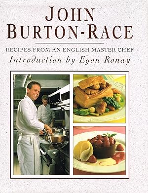 John Burton-Race : Recipes From An English Master Chef : SIGNED COPY :