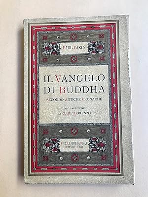 Il vangelo di Buddha secondo antiche cronache con prefazione di G. De Lorenzo