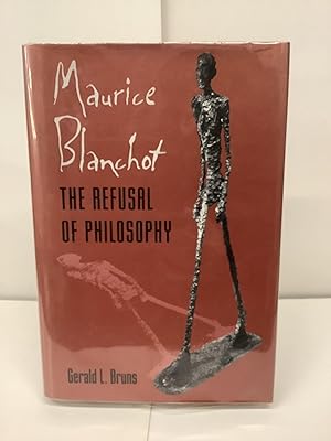 Maurice Blanchot, The Refusal of Philosophy