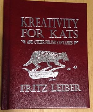 Kreativity for Kats: and Other Feline Fantasies
