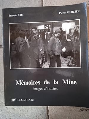 Mémoires de la Mine - images d'histoires