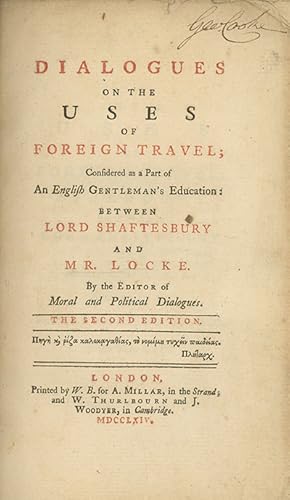Dialogues on the Uses of Foreign Travel; Considered as a Part of an English Gentleman's Education...