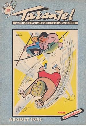 Tarantel. Satirische Monatsschrift der DDR [ später: der Sowjetzone ]. Heft 35 von August 1953.