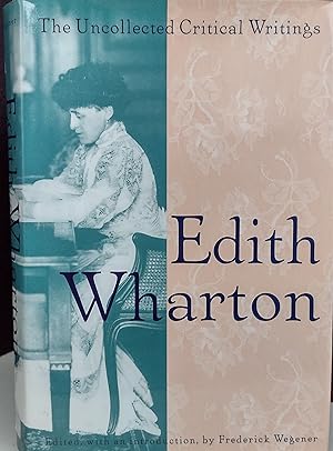 Edith Wharton: The Uncollected Critical Writings