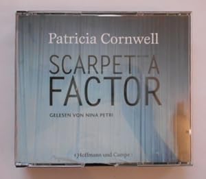 Scarpetta Factor: Der 17. Fall (Kay Scarpetta) [6 CDs]. Gelesen von Nina Petri.