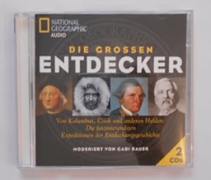 National Geographic - Die großen Entdecker [2 CDs]. Moderiert von Gabi Bauer.