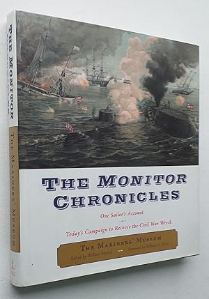 The Monitor Chronicles : One Sailor's Account : Today's Campaign to Recover the Civil War Wreck