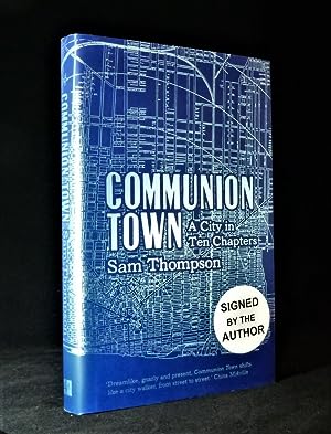 Communion Town * SIGNED First Edition*