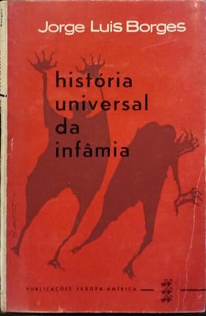 HISTÓRIA UNIVERSAL DA INFÂMIA.