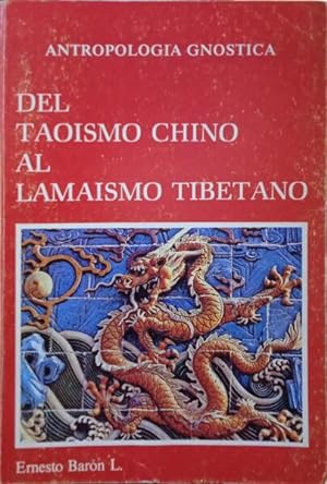 DEL TAOISMO CHINO AL LAMAISMO TIBETANO.