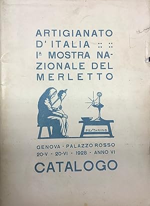 Prima Mostra Nazionale del Merletto. Genova 1928