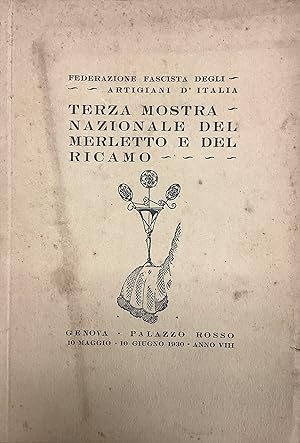 Terza Mostra Nazionale del Merletto e del Ricamo Genova 1930