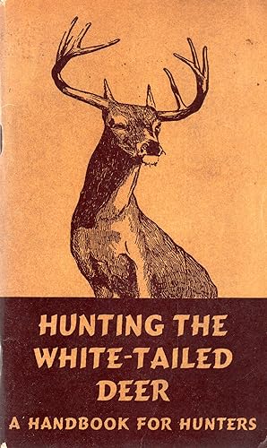 Hunting the White-Tailed Deer