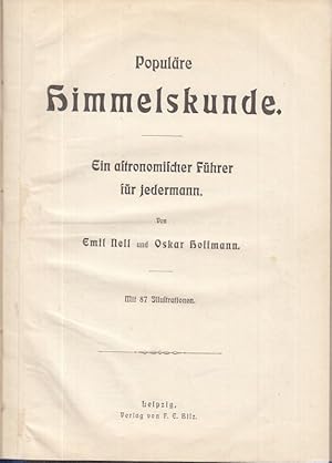 Populäre Himmelskunde - Ein astronomischer Führer für jedermann.