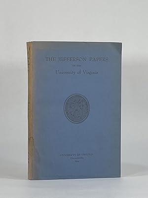 THE JEFFERSON PAPERS OF THE UNIVERSITY OF VIRGINIA (University of Virginia Bibliographical Series...