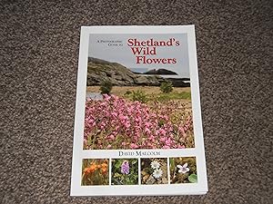 Shetland's Wild Flowers: a Photographic Guide
