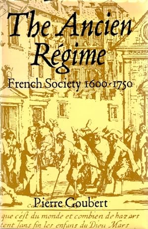 The Ancien Regime: French Society, 1600-1750