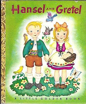 Hansel and Gretel (A Little Golden Book)