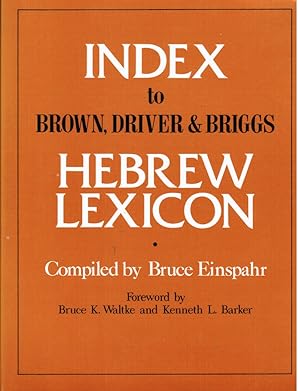 2 Different Brown-Driver- Briggs Books: the Lexicon and the Index to the Lexicon