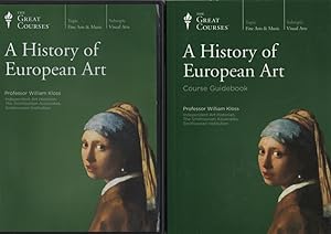 A HISTORY OF EUROPEAN ART. COURSE GUIDEBOOK AND DVDS Course No. 7100