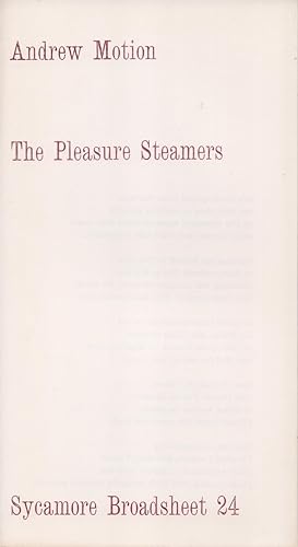 The Pleasure Steamers *Broadsheet comprising 300 copies, 1st edition*