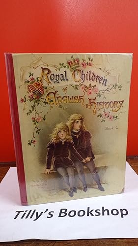 Royal Children Of English History Book 2