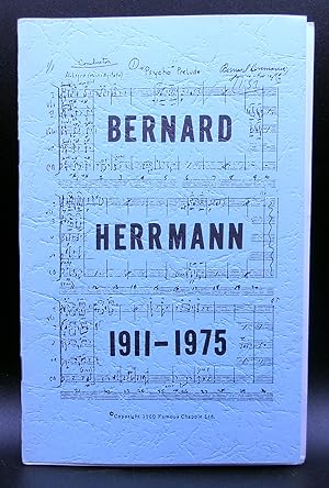 BERNARD HERRMANN 1911-1975: Memorial Booklet