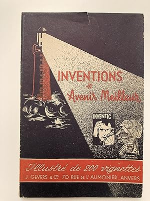 Inventions & avenir meilleur. Un ouvrage de vulgarisation scientifique et historique.