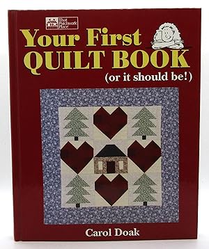 Your First Quilt Book (or It Should Be!)