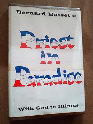 Priest in Paradise With God to Illinois
