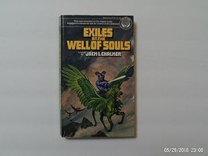 Exiles at the Well Of Souls (Signed)