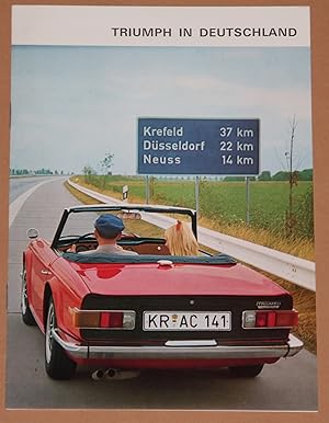 Prospekt - Triumph in Deutschland - Triumph 2000, 2500 P.I., GT 6 MK II, Spitfire MK III, TR 6 P....