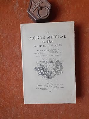 Le monde médical parisien au dix-huitième siècle