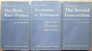 XHOSA IN TOWN 3 Volume series; The Back Man's Portion, Townsmen or Tribesmen, The Second Generation