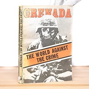Grenada: The World Against the Crime