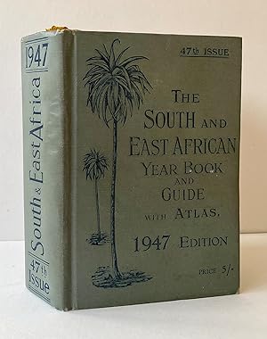 The South and East African Year Book and Guide, with Atlas, Town Plans and Diagrams