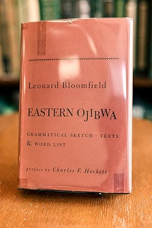 Eastern Ojibwa; Grammatical Sketch, Texts and Word List