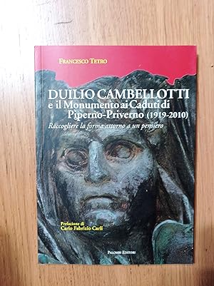 Duilio Cambellotti e il monumento ai caduti di Piperno-Priverno 1919-2010). Raccogliere la forma ...