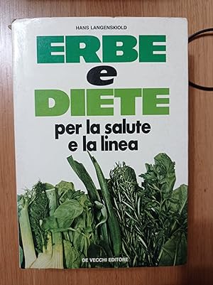 Erbe e diete per la salute e la linea