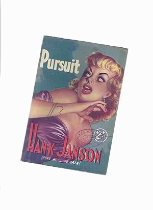 Pursuit -by Hank Janson, Reginald Heade Cover Art ( aka: Cy / Cyrus Webb )