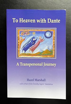 To Heaven With Dante : A Transpersonal Journey