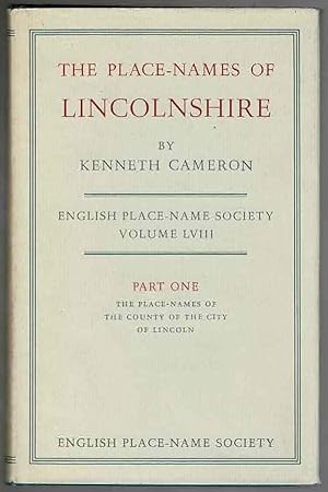 The Place-Names of the County of the City of Lincoln (The Place-Names of Lincolnshire Part One)