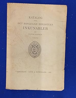 Katalog over Det Kongelige Biblioteks Inkunabler. I. Hefte.